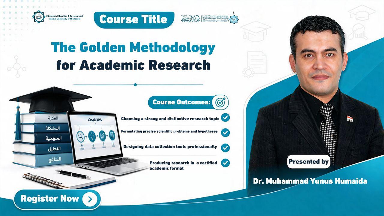 The Golden Methodology for Preparing Academic Research